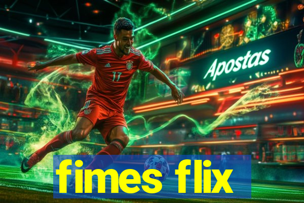 fimes flix